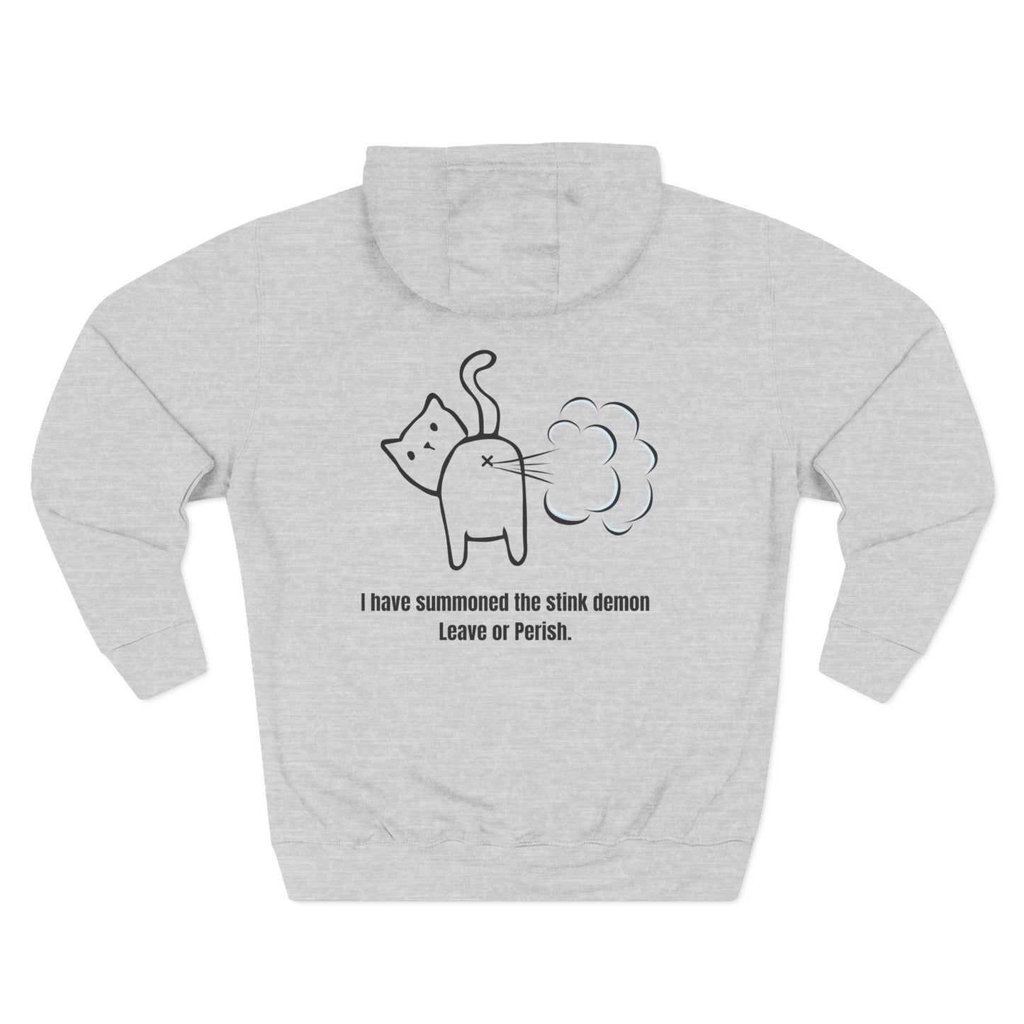 Humorous Cat Fleece Hoodie - 'I Have Summoned the Stink Demon'