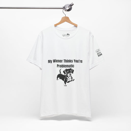 Funny Unisex Tee: Petty-Witty-Humans Design