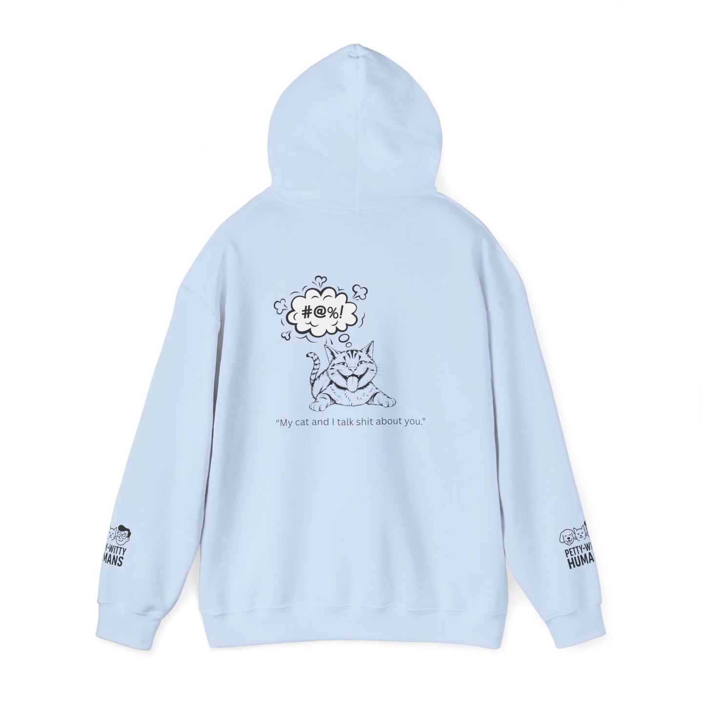 Petty-Witty Humans Hoodie - Unisex Heavy Blend Sweatshirt