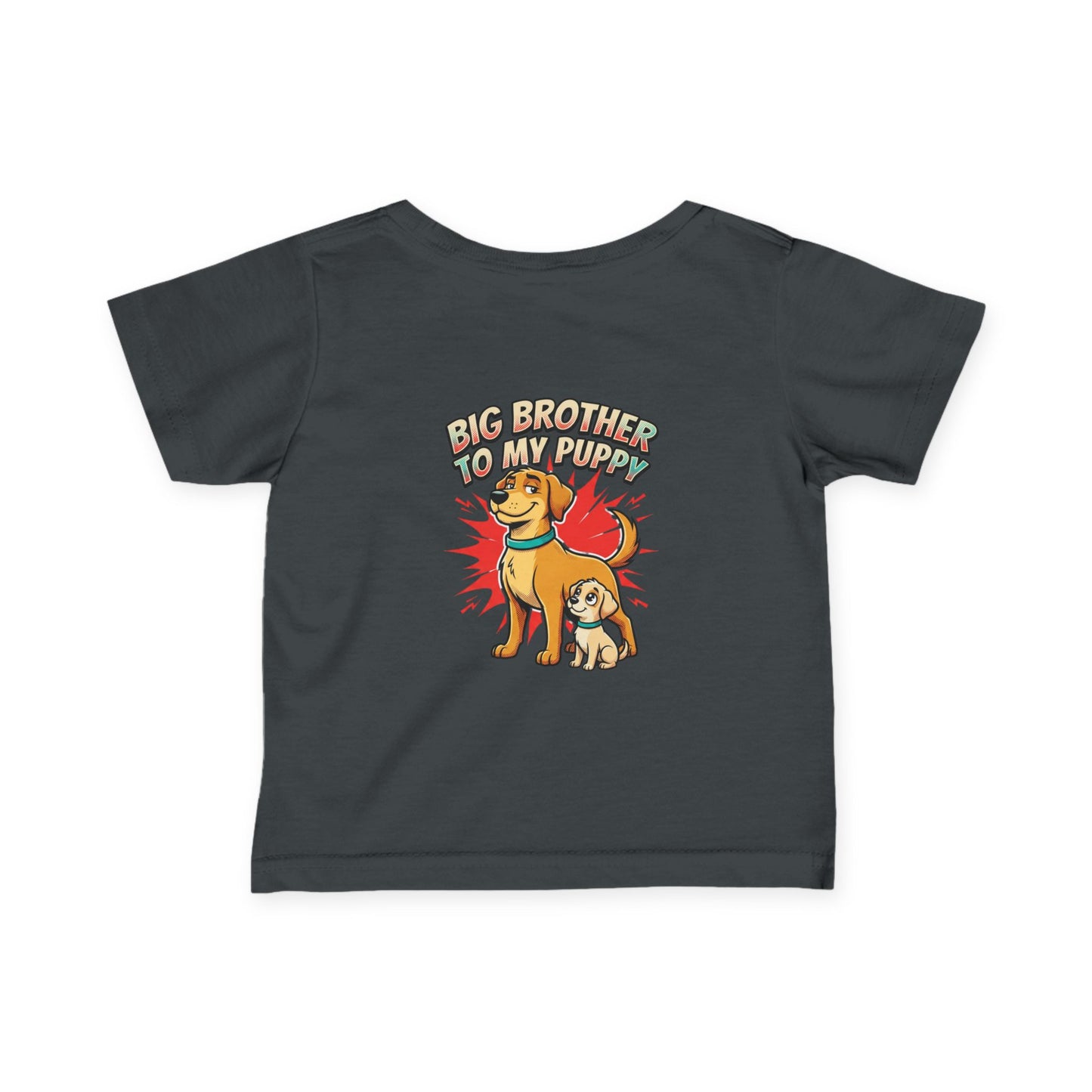 Big Brother to My Puppy Infant Tee - Cute Dog Sibling Baby Shirt